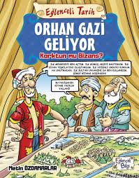 Orhan Gazi Geliyor