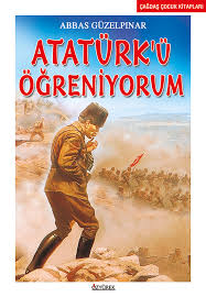 Atatürk'ü Öğreniyorum