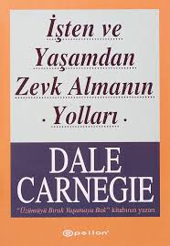 İşten ve Yaşamdan Zevk Almanın Yolları