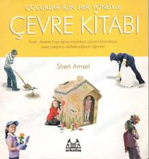 Çocuklar İçin Her Yönüyle Çevre Kitabı