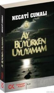 Ay Büyürken Uyuyamam Cumhuriyet Kitapları