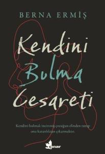 Kendini Bulma Cesareti