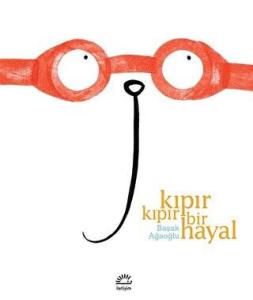 Kıpır Kıpır Bir Hayal