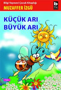 Küçük Arı Büyük Arı