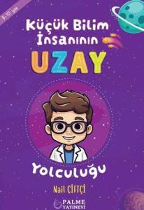 Küçük Bilim İnsanın Uzay Yolculuğu 8-10 Yaş