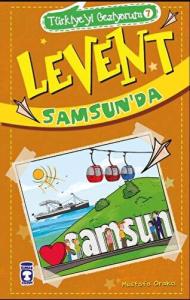 Levent Samsun`da - Türkiye`yi Geziyorum 7