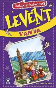 Levent Van`da - Türkiye`yi Geziyorum 5