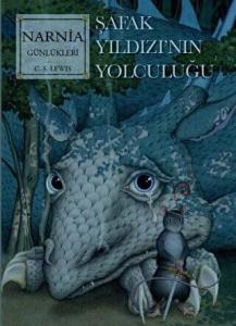 Narnia Günlükleri 5 - Şafak Yıldızı’nın Son Yolculuğu