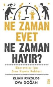 Ne Zaman Evet Ne Zaman Hayır?