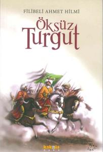 ÖKSÜZ TURGUT