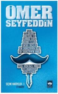 Ömer Seyfeddin - Seçme Hikayeler 1