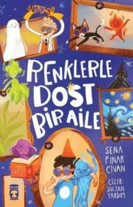 Renklerle Dost Bir Aile