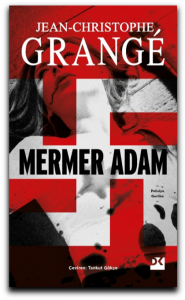 Mermer Adam Jean-Christophe Grangé Doğan Kitap