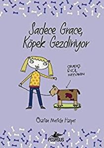 Sadece Grace Köpek Gezdiriyor