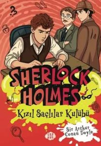 SHERLOCK HOLMES 5 KIZIL SAÇLILAR KULÜBÜ