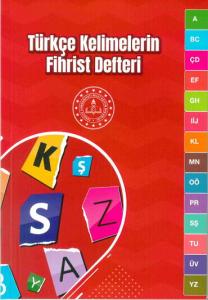 TÜRKÇE KELİMELERİN FİHRİST KELİME DEFTERİ