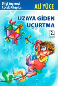 UZAYA GİDEN UÇURTMA