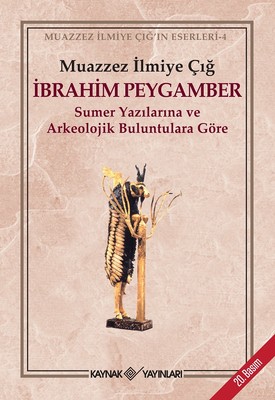 İbrahim Peygamber Muazzez İlmiye Çığ Kaynak Yayınları 9786056898532