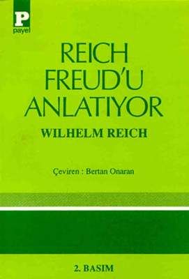 Reich Freud'u Anlatıyor Wilhelm Reich Payel 9789753880886