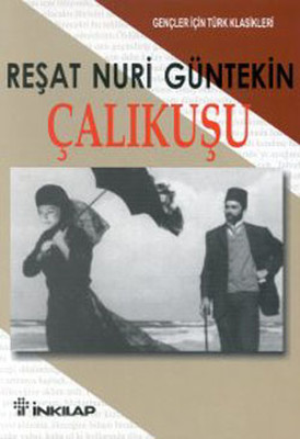 Çalıkuşu Reşat Nuri Güntekin İnkılap Kitabevi 9789751015440