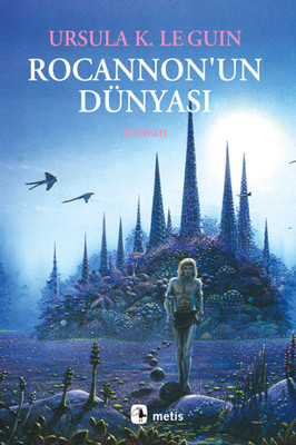 Rocannon'un Dünyası Ursula K. Le Guin Metis Yayınları 9789753420921