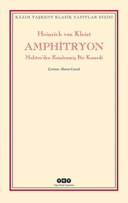 Amphitryon Heinrich Von Kleist Yapı Kredi Yayınları 9789753633291
