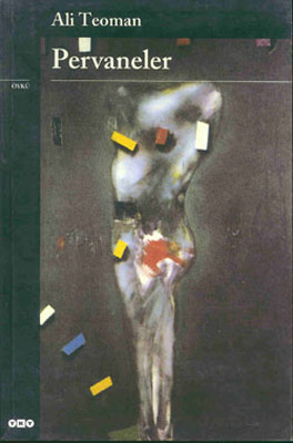 Pervaneler Ali Teoman Yapı Kredi Yayınları 9789753639118