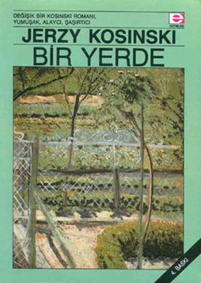 Bir Yerde Jerzy Kosinski E Yayınları 9789753900447