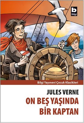 On Beş Yaşında Bir Kaptan Jules Verne  Bilgi Yayınevi