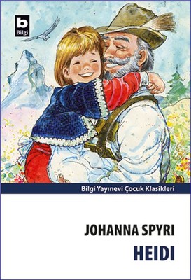 Heidi Johanna Spyri Bilgi Yayınevi 9789754944310