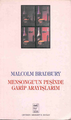 Mensonge'un Peşinde Garip Arayışlar Malcolm Bradbury Yön Yayıncılık 97