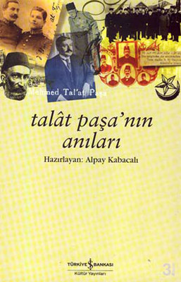 Talat Paşa'nın Anıları Talat Paşa İş Bankası Kültür Yayınları 97897545