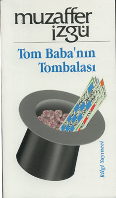 Tom Baba'nın Tombalası Bilgi Yayınevi 9789754948875
