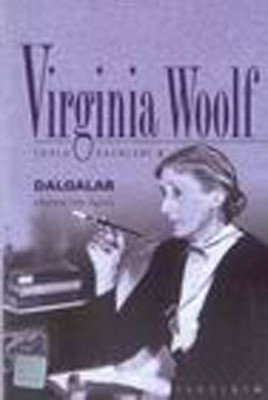 Dalgalar Virginia Woolf İletişim Yayıncılık 9789754709391