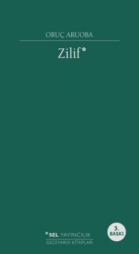 Zilif Oruç Aruoba Sel Yayıncılık 9789755701547