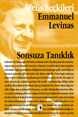Sonsuza Tanıklık Emmanuel Levinas Metis Yayınları 9789753424301