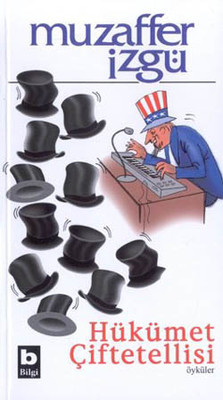 Hükümet Çiftetellisi Muzaffer İzgü Bilgi Yayınevi 9789752200616