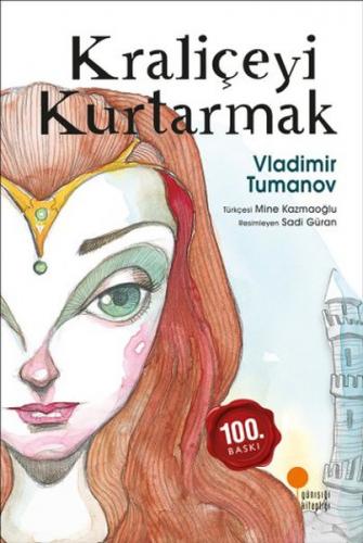 Kraliçeyi Kurtarmak Vladimir Tumanov Günışığı Kitaplığı Yayınları 9786