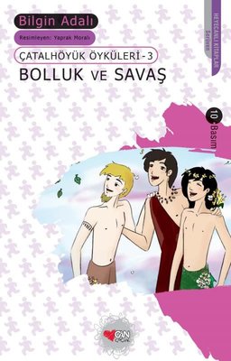 Bolluk ve Savaş Bilgin Adalı Can Çocuk Yayınları 9789750705199