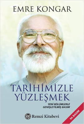 Tarihimizle Yüzleşmek Emre Kongar Remzi Kitabevi 9789751416988