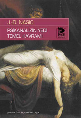 Psikanalizin Yedi Temel Kavramı Juan David Nasio İmge Kitabevi 9789755