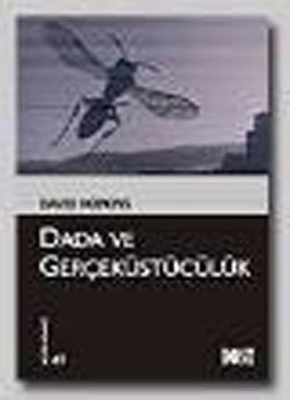 Dada ve Gerçeküstücülük David Hopkins Dost Kitabevi 9789752982635
