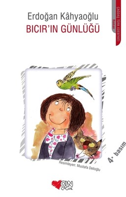 Bıcır'ın Günlüğü Erdoğan Kahyaoğlu Can Çocuk Yayınları 9789750706790