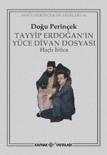Tayyip Erdoğan'ın Yüce Divan Dosyası Doğu Perinçek Kaynak Yayınları 97