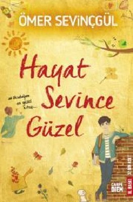 Hayat Sevince Güzel Ömer Sevinçgül Carpediem Kitap 9786051441610