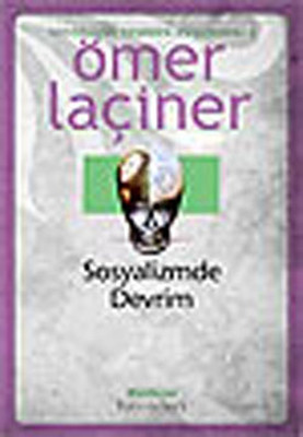 Sosyalizmde Devrim Ömer Laçiner Birikim Yayınları 9789755160375