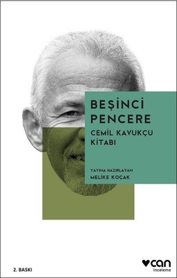 Beşinci Pencere Cemil Kavukçu Kitabı Melike Koçak Can Yayınları 978975