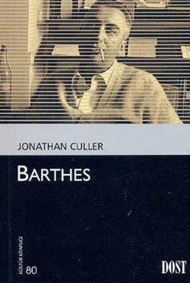 Barthes Jonathan Culler Dost Kitabevi 9789752983533