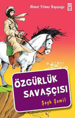 Özgürlük Savaşçısı Ahmet Yılmaz Boyunağa Genç Timaş 9789753620765
