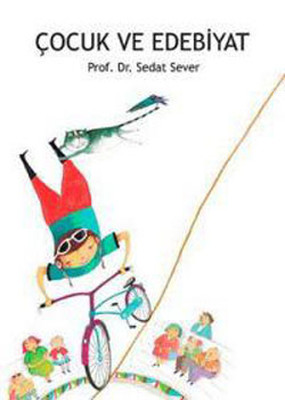 Çocuk ve Edebiyat Sedat Sever Tudem Yayınları 9789944693127